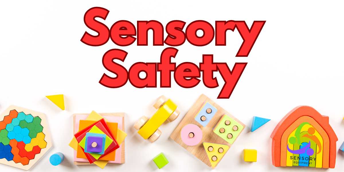 Safety and Sensory Toys